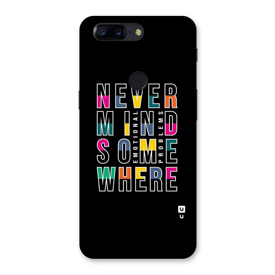 Nevermind Somewhere Back Case for OnePlus 5T