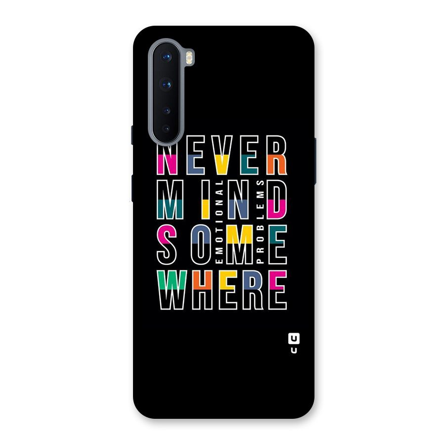 Nevermind Somewhere Back Case for OnePlus Nord