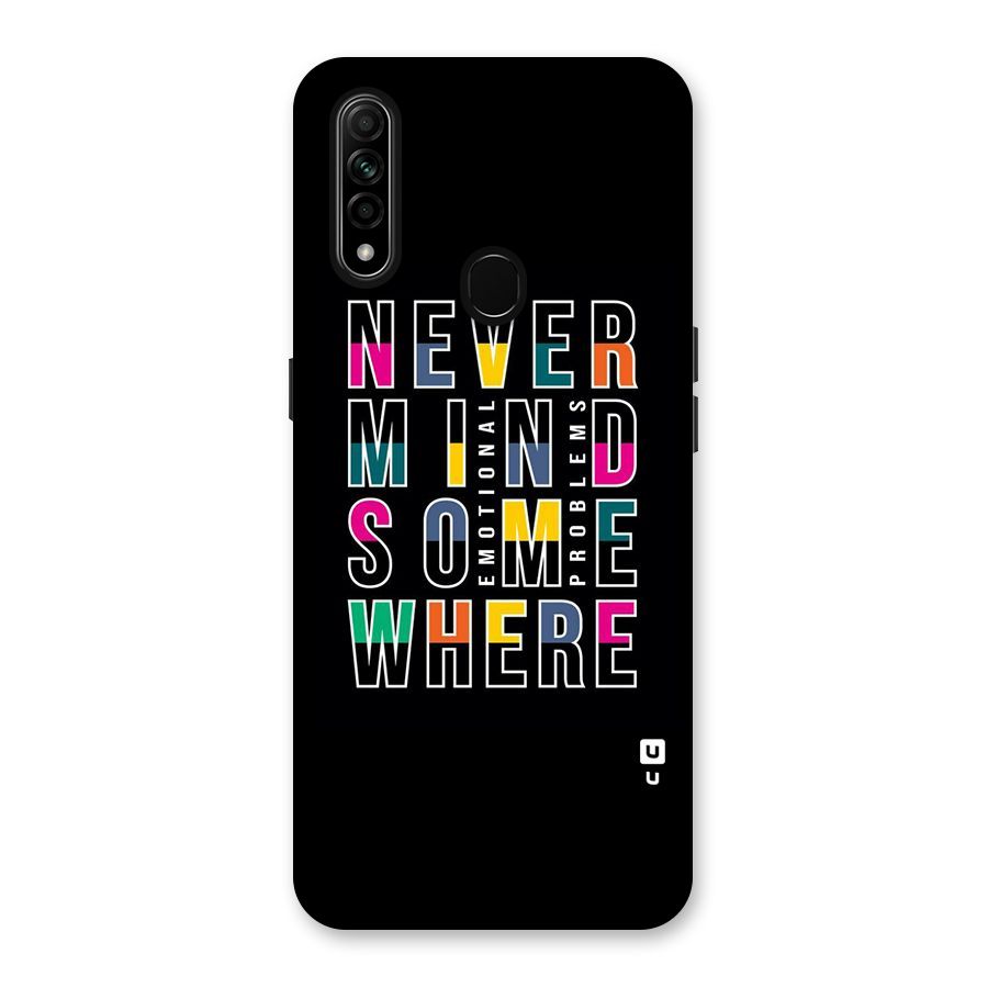 Nevermind Somewhere Back Case for Oppo A31