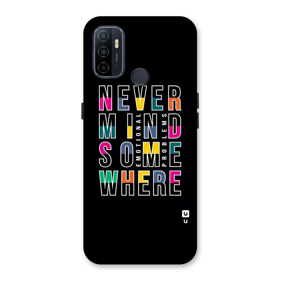 Nevermind Somewhere Back Case for Oppo A32