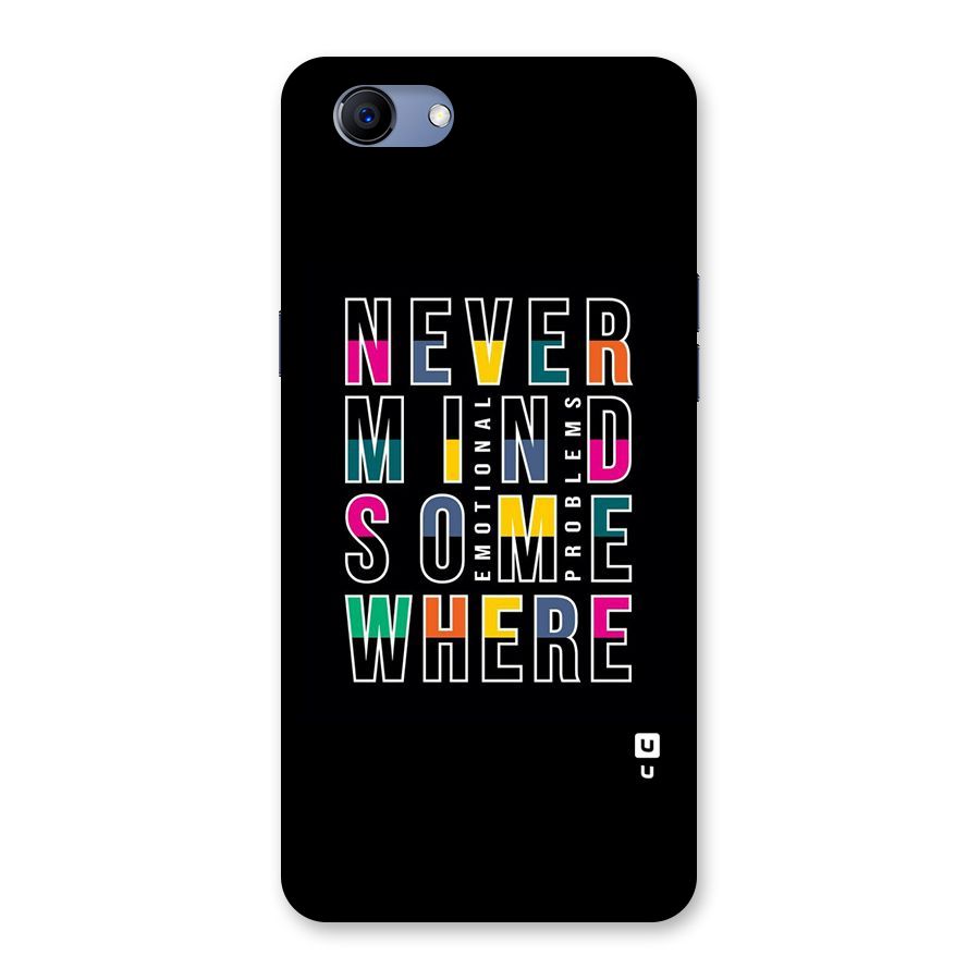 Nevermind Somewhere Back Case for Oppo Realme 1