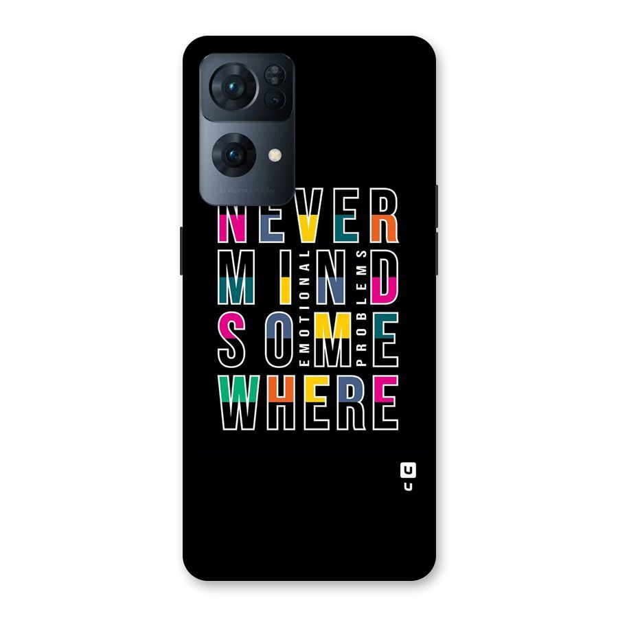 Nevermind Somewhere Back Case for Oppo Reno7 Pro 5G