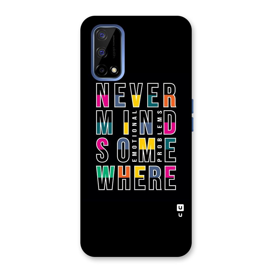 Nevermind Somewhere Back Case for Realme Narzo 30 Pro