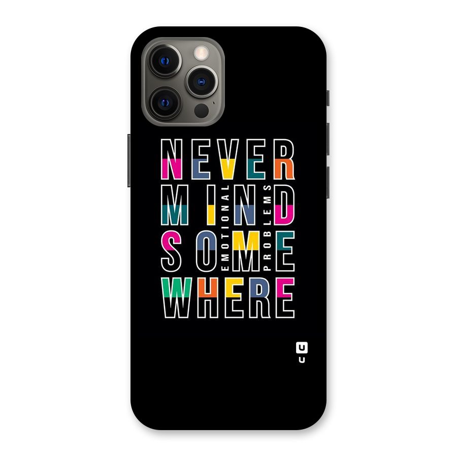 Nevermind Somewhere Back Case for iPhone 12 Pro Max