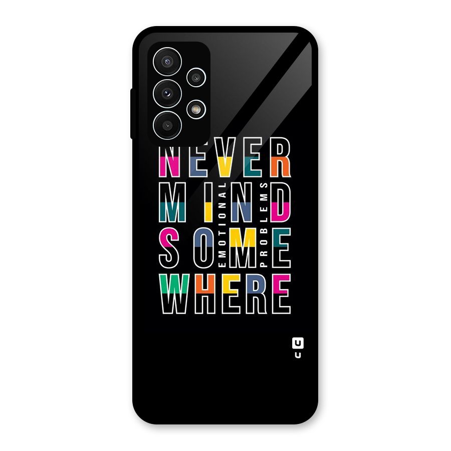 Nevermind Somewhere Glass Back Case for Galaxy A23