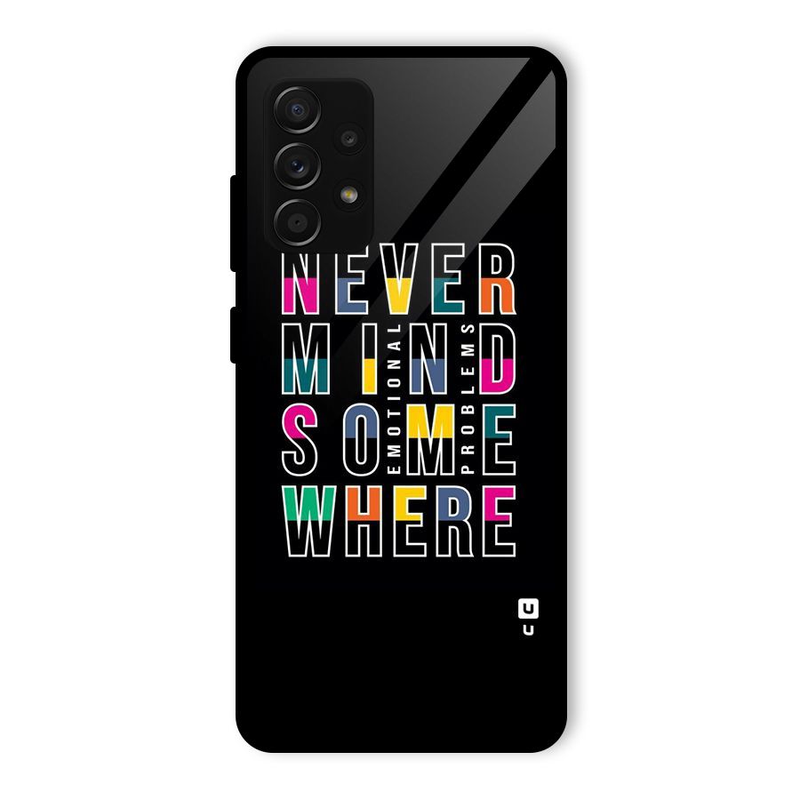 Nevermind Somewhere Glass Back Case for Galaxy A53 5G