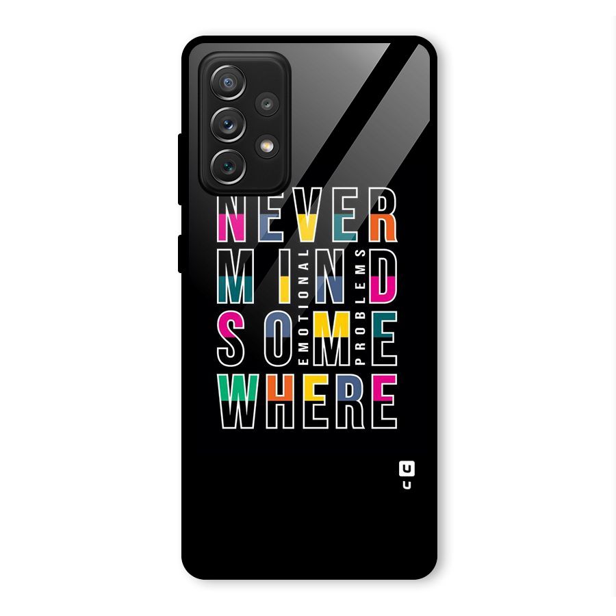 Nevermind Somewhere Glass Back Case for Galaxy A72