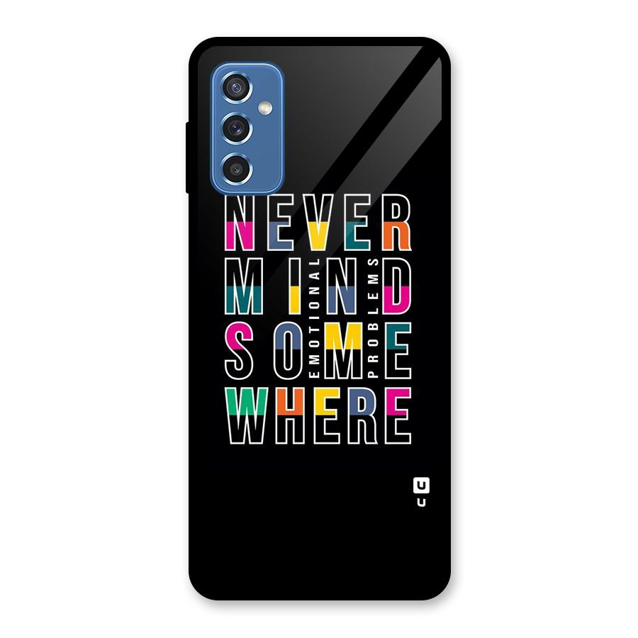 Nevermind Somewhere Glass Back Case for Galaxy M52 5G