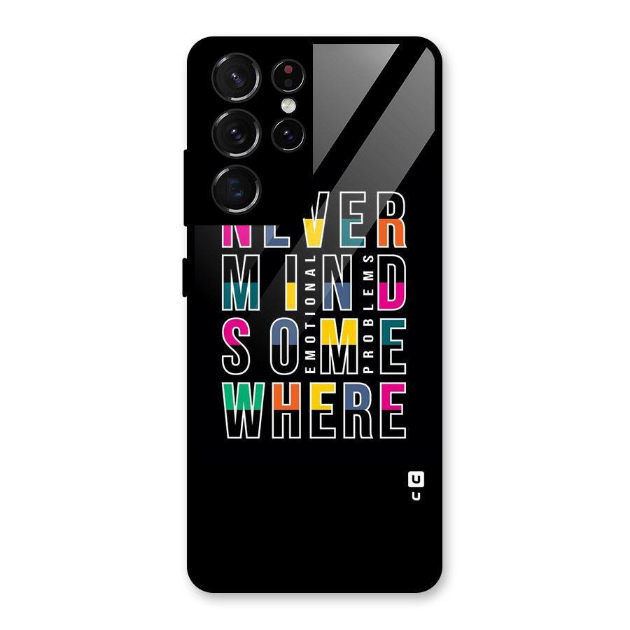 Nevermind Somewhere Glass Back Case for Galaxy S21 Ultra 5G