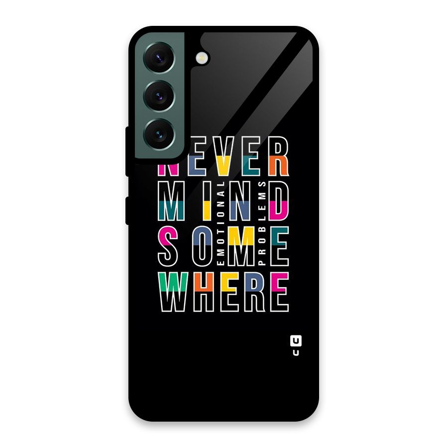 Nevermind Somewhere Glass Back Case for Galaxy S22 5G