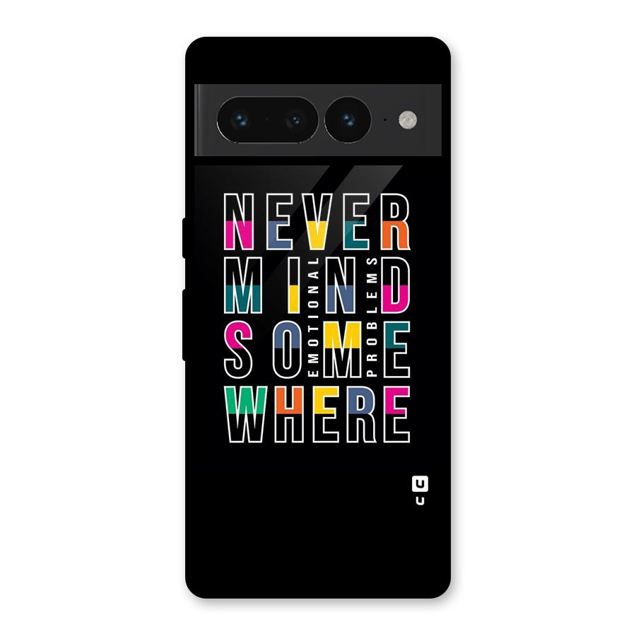 Nevermind Somewhere Glass Back Case for Google Pixel 7 Pro