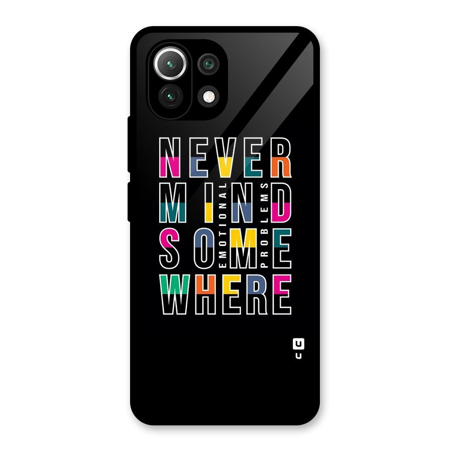 Nevermind Somewhere Glass Back Case for Mi 11 Lite