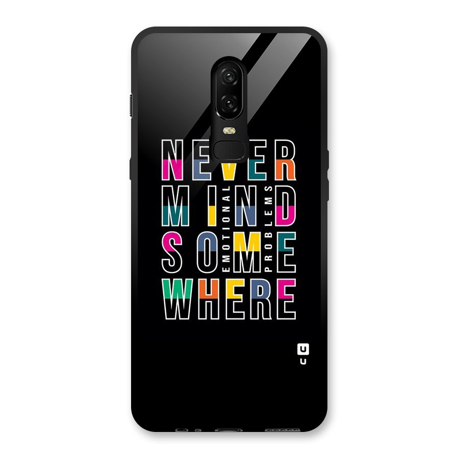 Nevermind Somewhere Glass Back Case for OnePlus 6