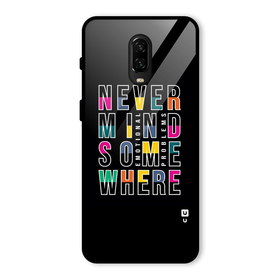 Nevermind Somewhere Glass Back Case for OnePlus 6T