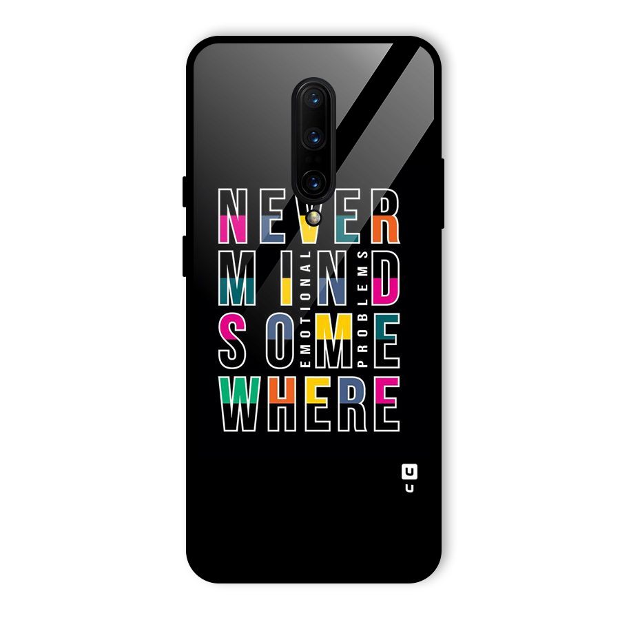 Nevermind Somewhere Glass Back Case for OnePlus 7 Pro