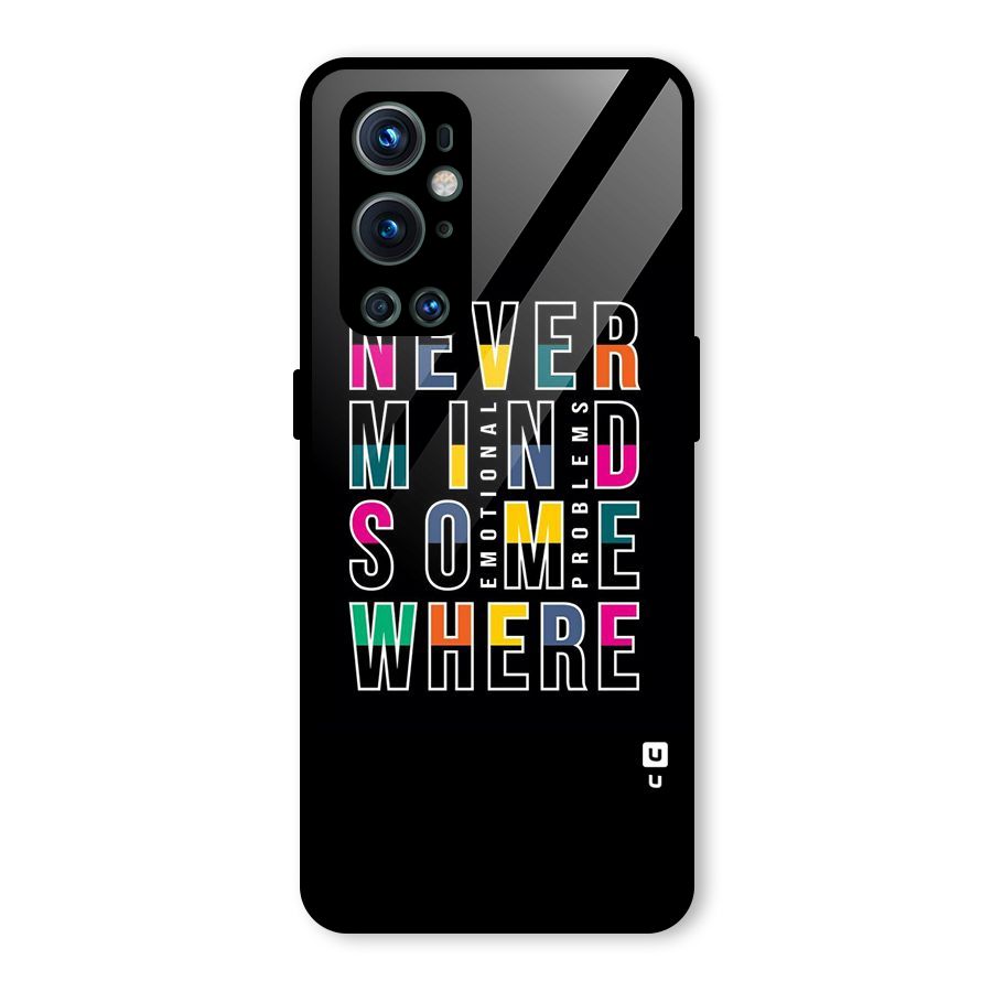 Nevermind Somewhere Glass Back Case for OnePlus 9 Pro