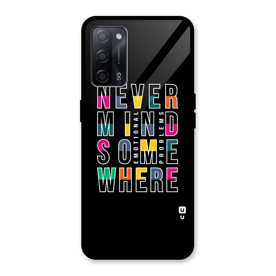 Nevermind Somewhere Glass Back Case for Oppo A53s 5G