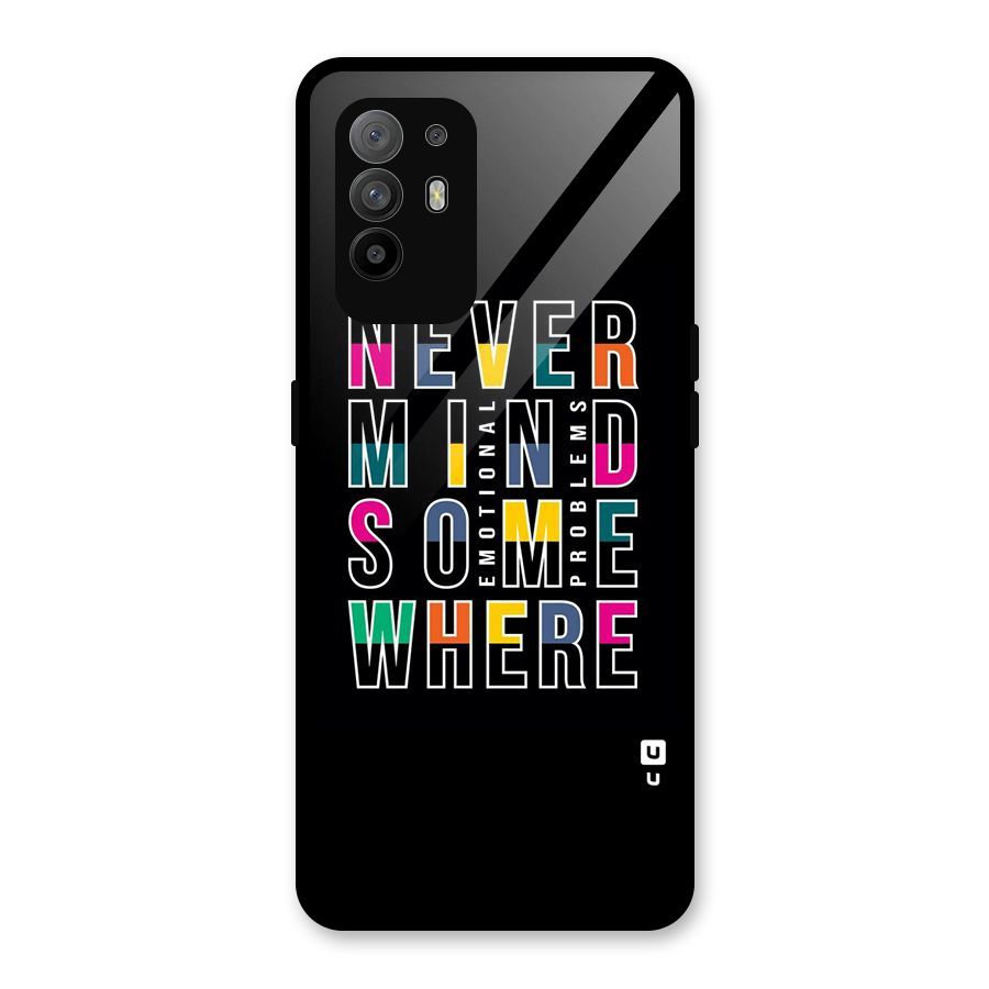 Nevermind Somewhere Glass Back Case for Oppo F19 Pro Plus 5G