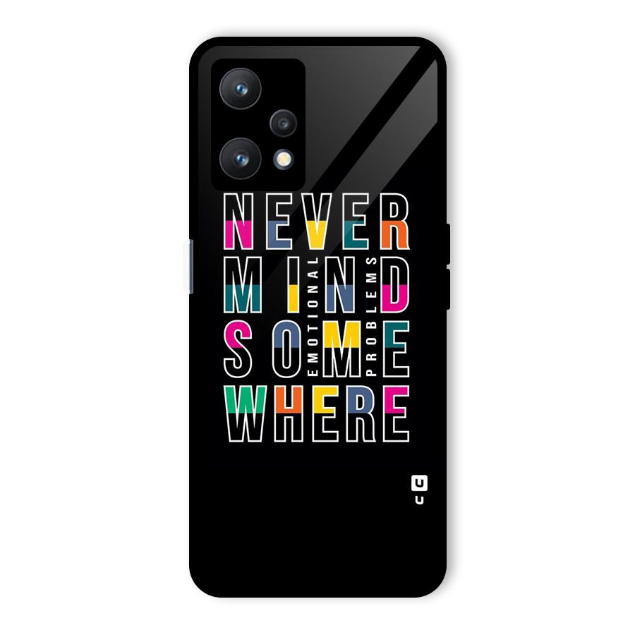Nevermind Somewhere Glass Back Case for Realme 9 Pro 5G