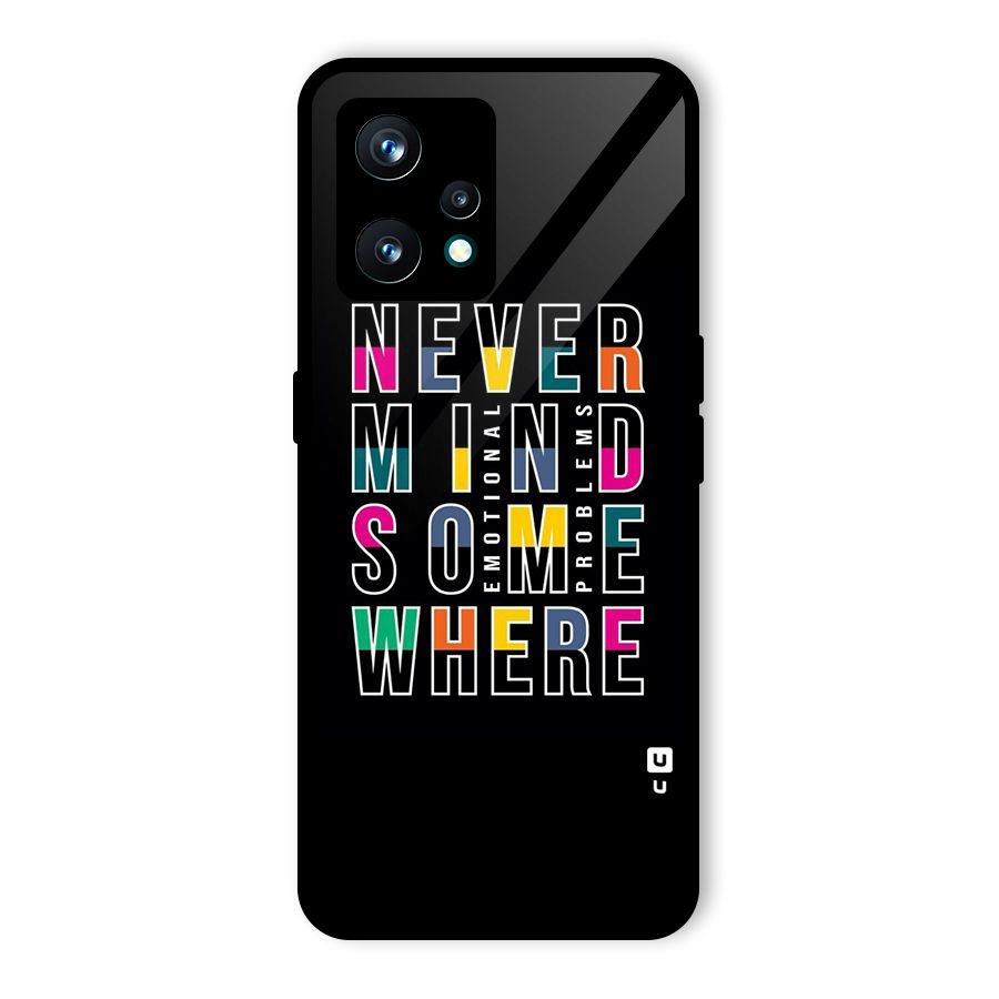 Nevermind Somewhere Glass Back Case for Realme 9 Pro Plus 5G
