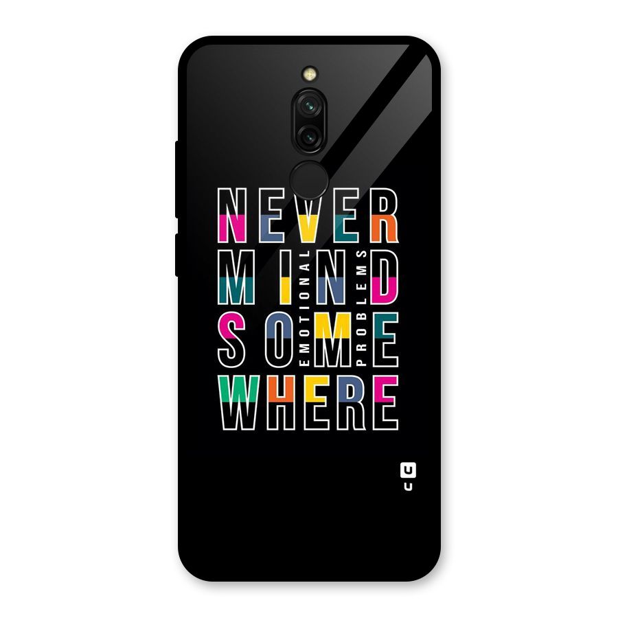 Nevermind Somewhere Glass Back Case for Redmi 8
