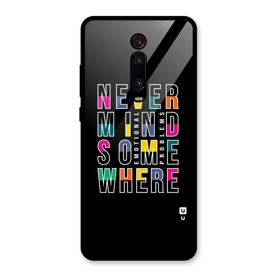 Nevermind Somewhere Glass Back Case for Redmi K20 Pro