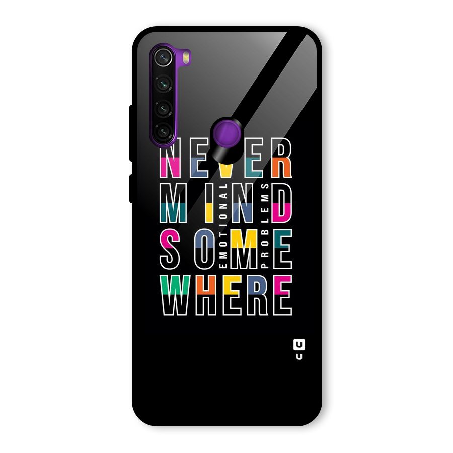 Nevermind Somewhere Glass Back Case for Redmi Note 8