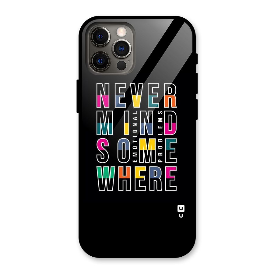 Nevermind Somewhere Glass Back Case for iPhone 12 Pro