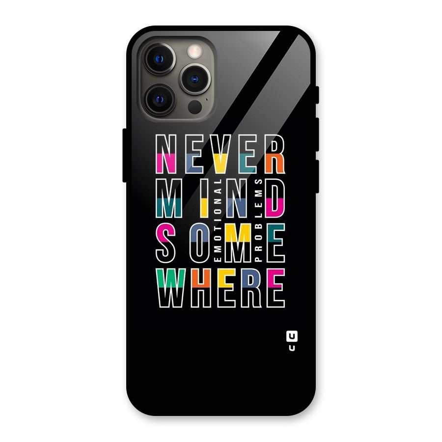 Nevermind Somewhere Glass Back Case for iPhone 12 Pro Max