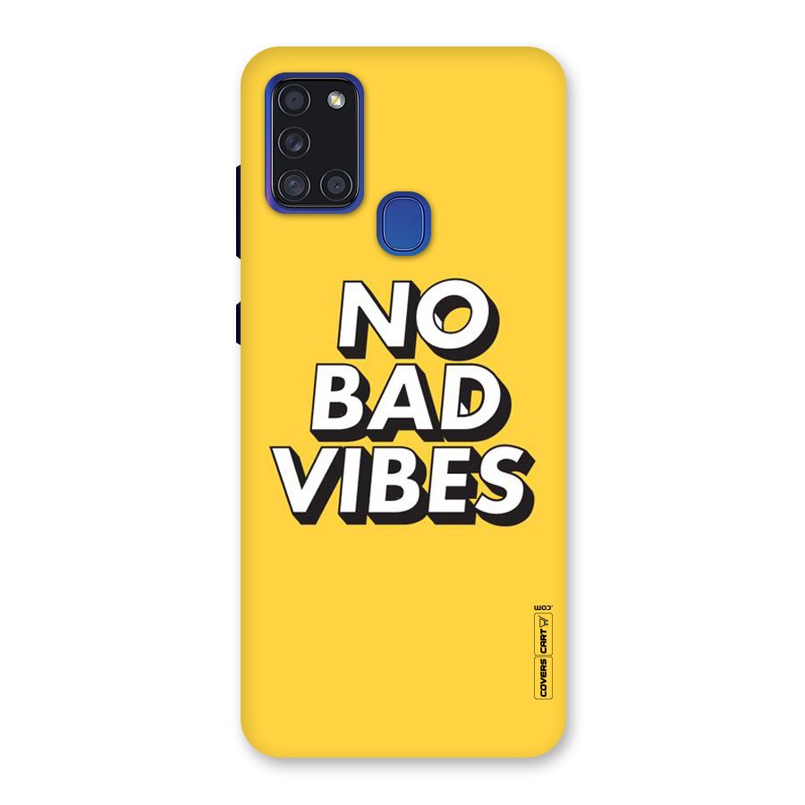 No Bad Vibes Back Case for Galaxy A21s
