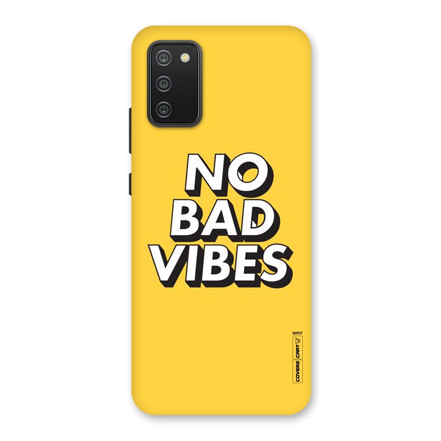 No Bad Vibes Back Case for Galaxy M02s