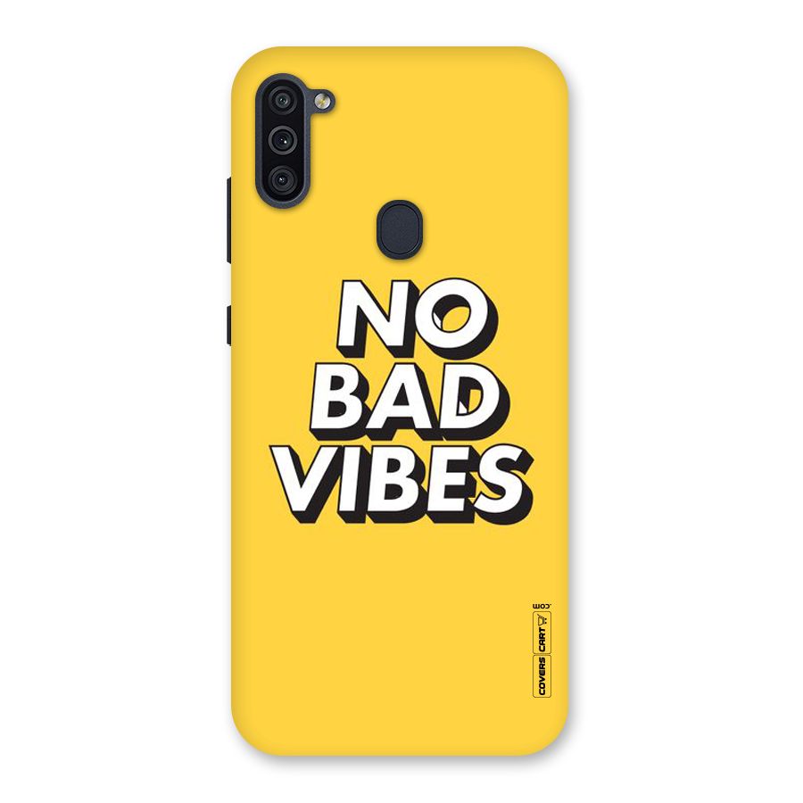 No Bad Vibes Back Case for Galaxy M11