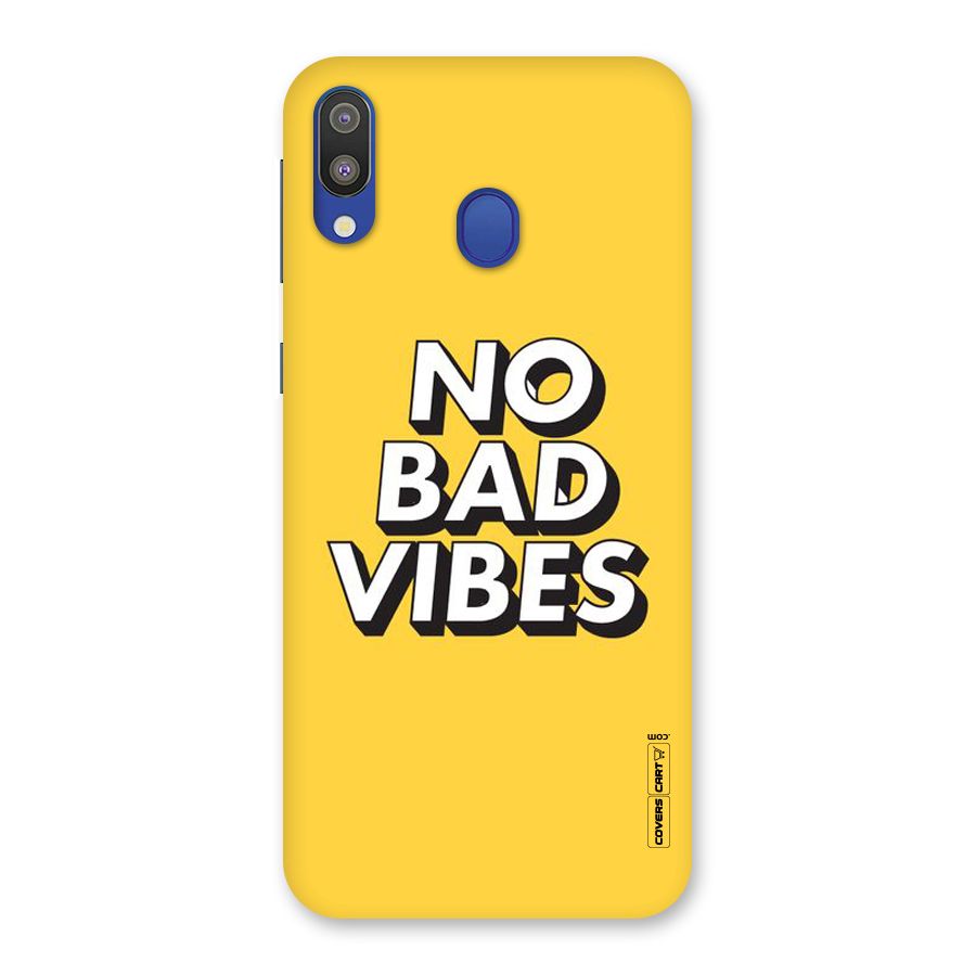 No Bad Vibes Back Case for Galaxy M20