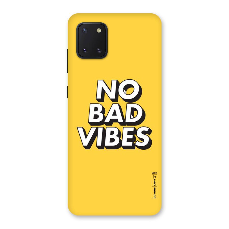 No Bad Vibes Back Case for Galaxy Note 10 Lite