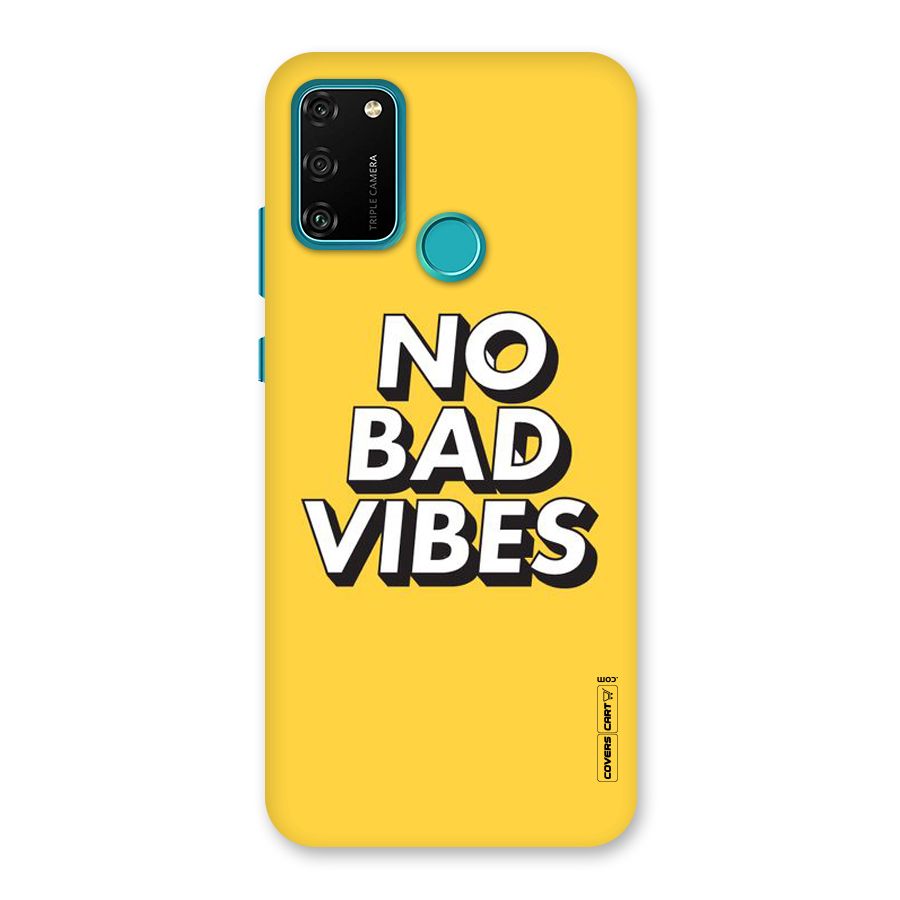 No Bad Vibes Back Case for Honor 9A