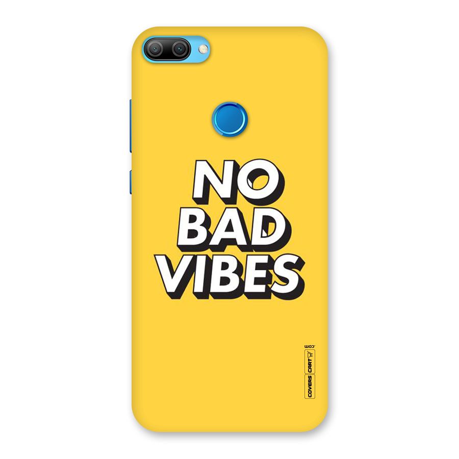 No Bad Vibes Back Case for Honor 9N