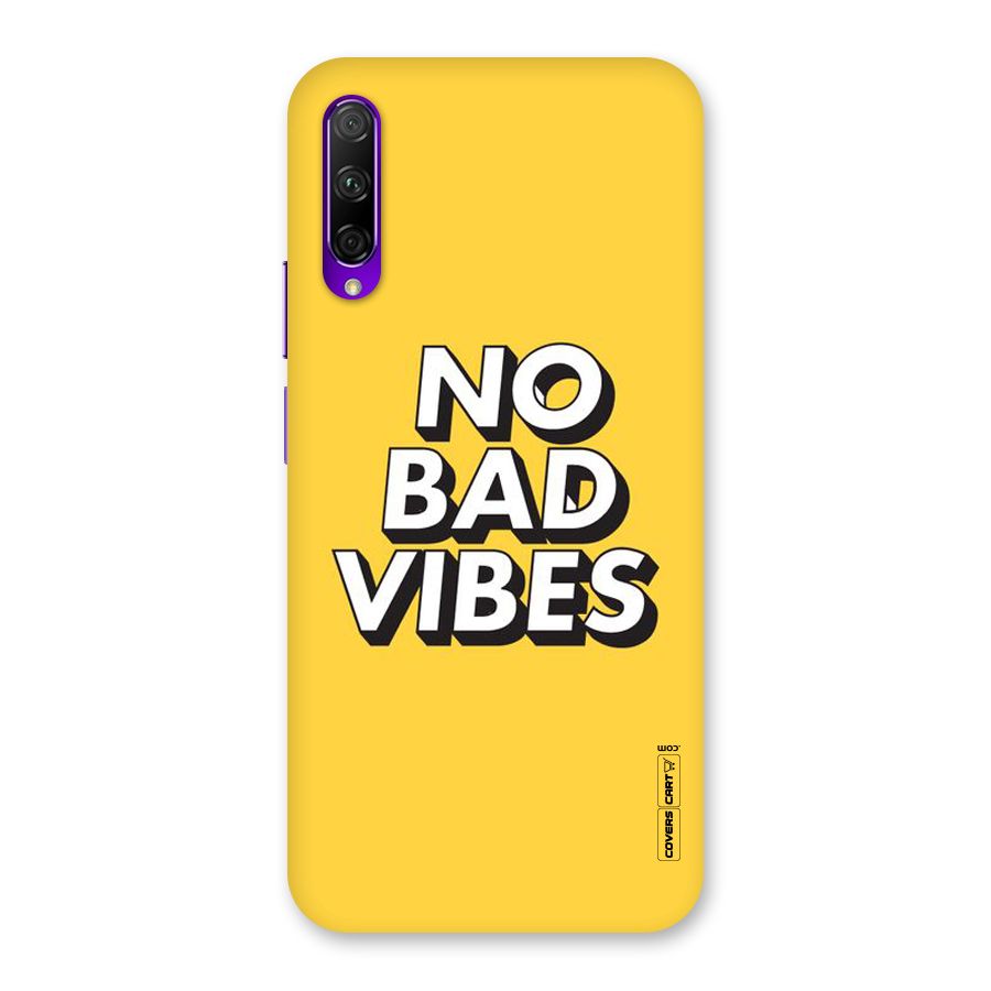 No Bad Vibes Back Case for Honor 9X Pro