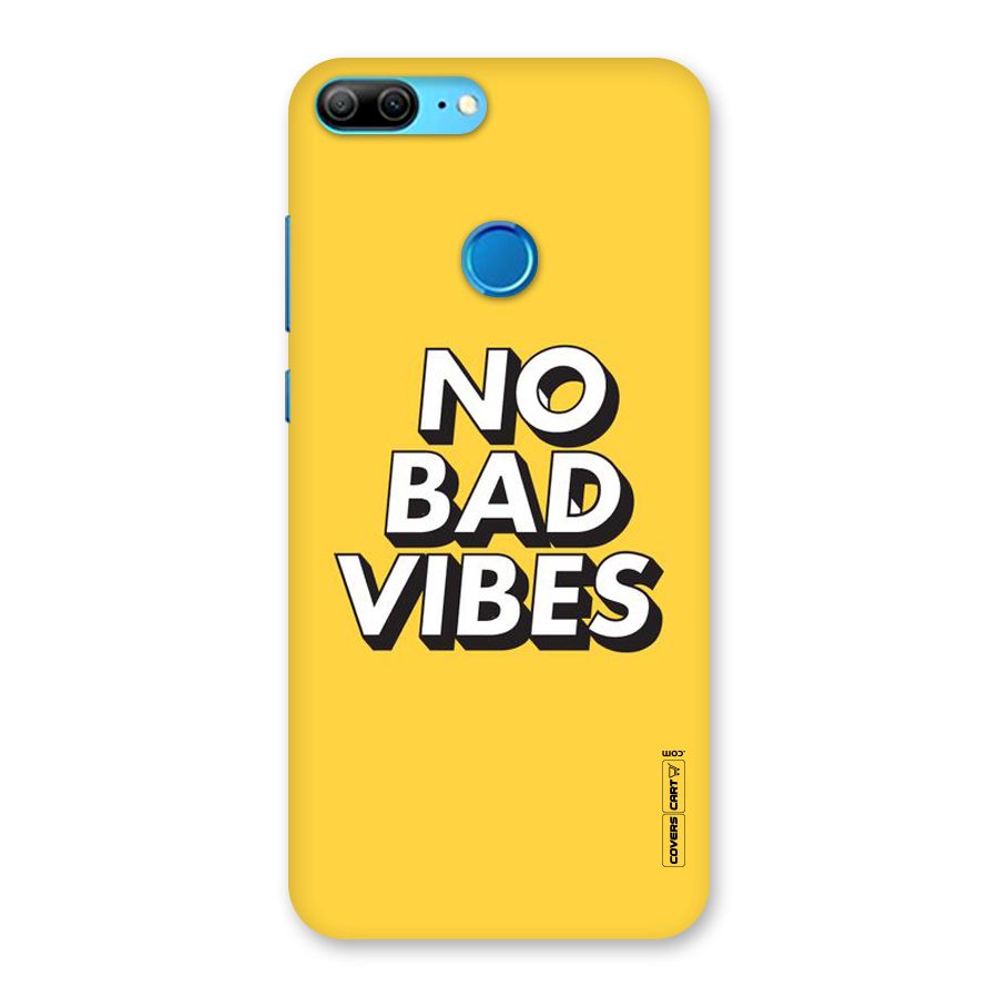 No Bad Vibes Back Case for Honor 9 Lite