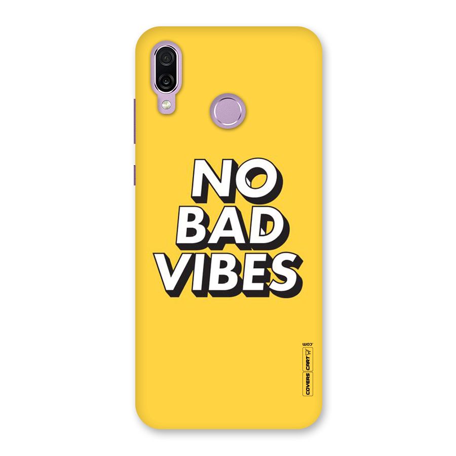 No Bad Vibes Back Case for Honor Play