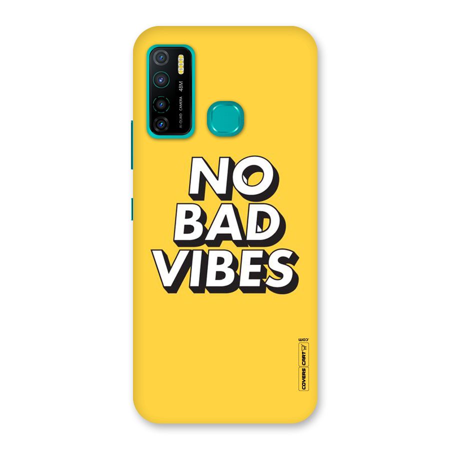 No Bad Vibes Back Case for Infinix Hot 9 Pro