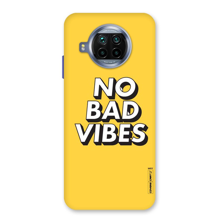 No Bad Vibes Back Case for Mi 10i