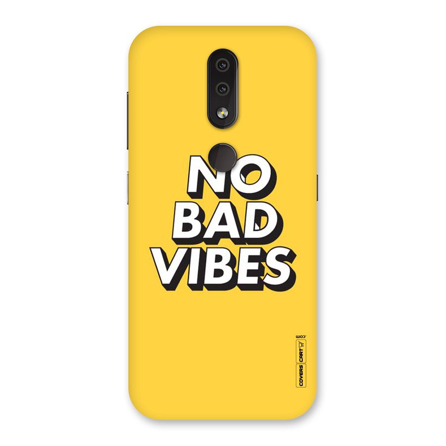 No Bad Vibes Back Case for Nokia 4.2