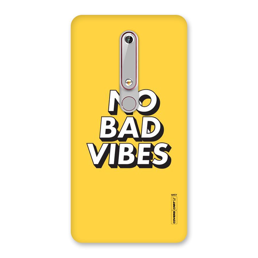 No Bad Vibes Back Case for Nokia 6.1
