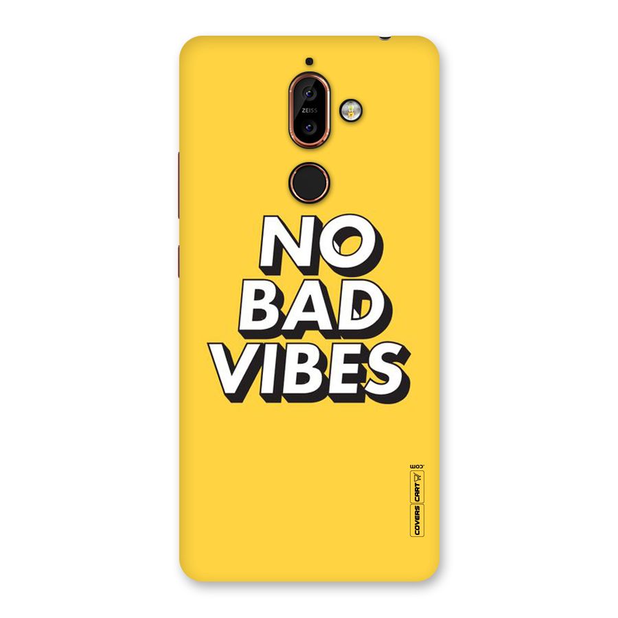 No Bad Vibes Back Case for Nokia 7 Plus