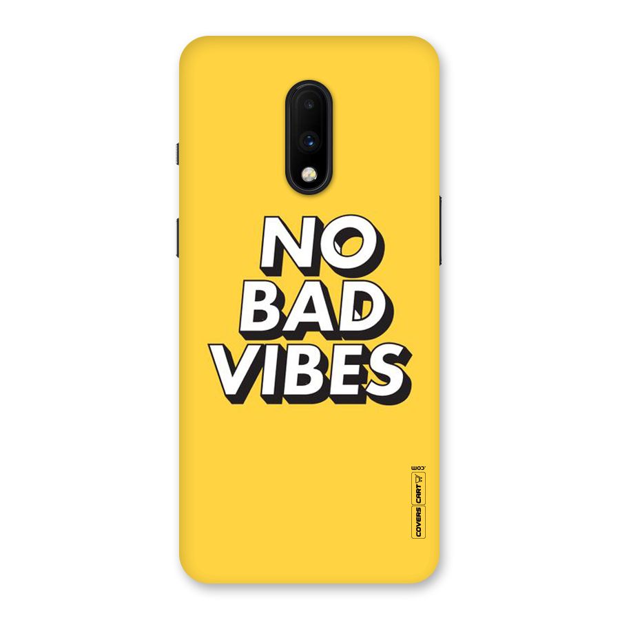 No Bad Vibes Back Case for OnePlus 7