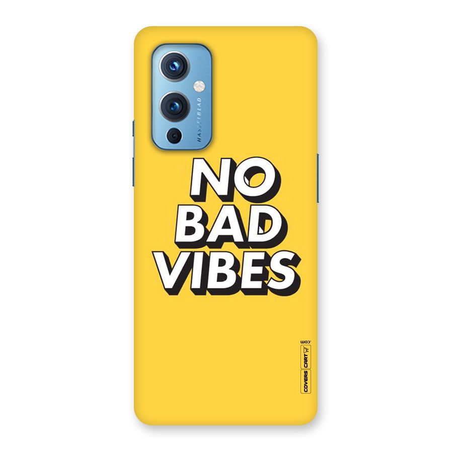 No Bad Vibes Back Case for OnePlus 9