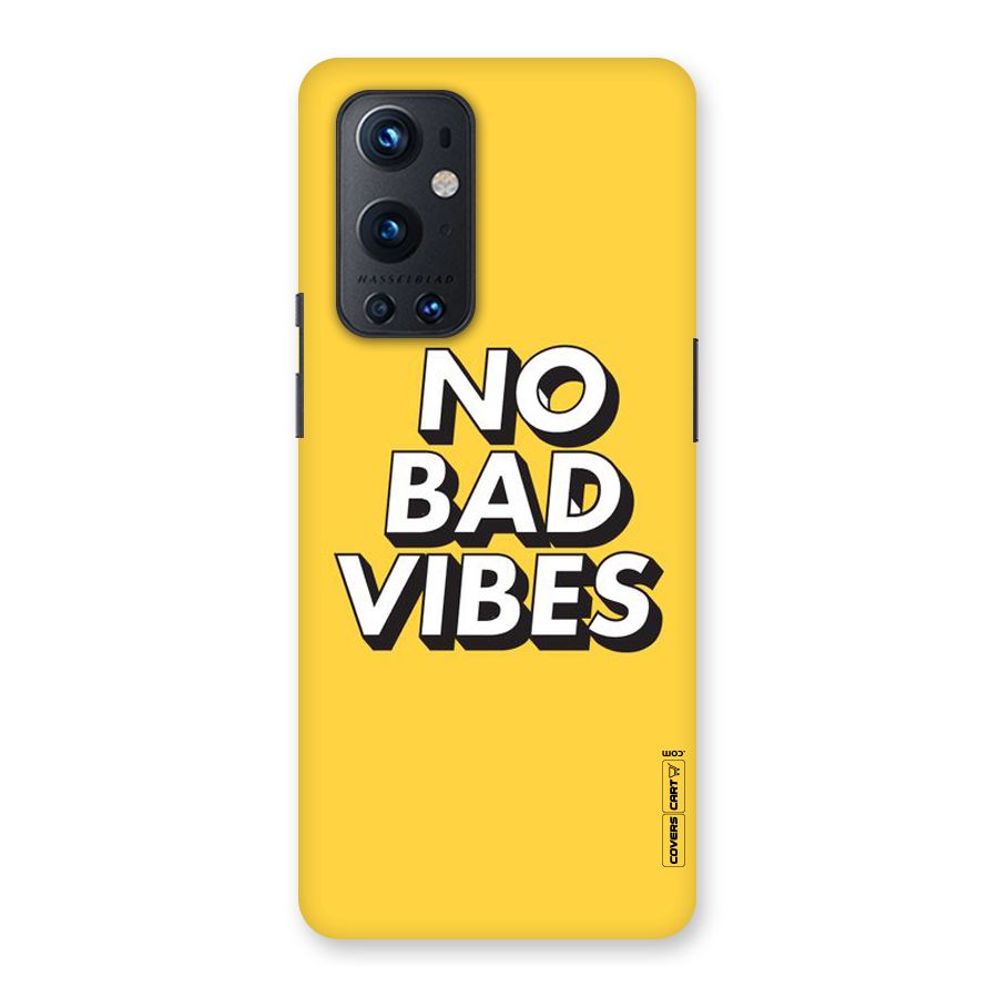 No Bad Vibes Back Case for OnePlus 9 Pro