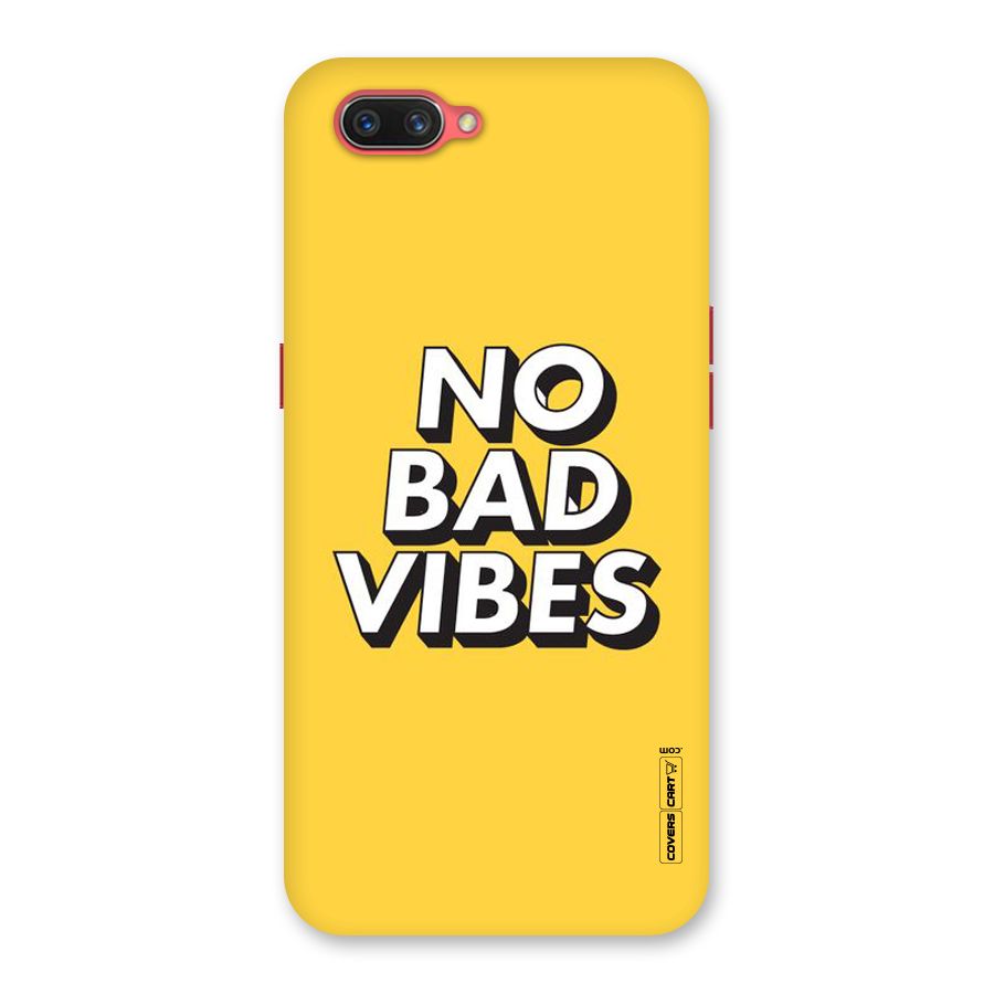No Bad Vibes Back Case for Oppo A3s