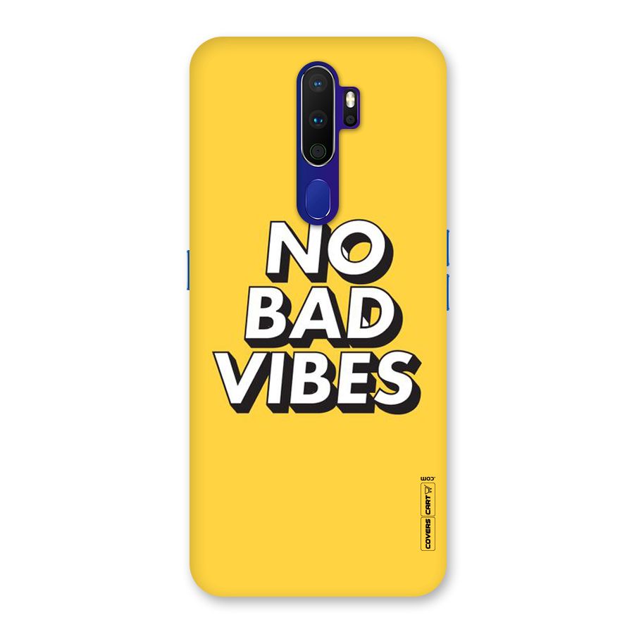 No Bad Vibes Back Case for Oppo A9 (2020)