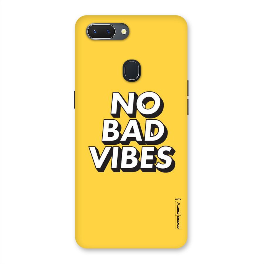 No Bad Vibes Back Case for Oppo Realme 2
